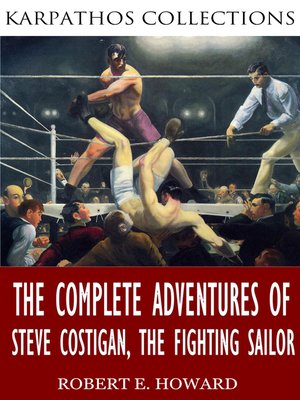 cover image of The Complete Adventures of Steve Costigan, the Fighting Sailor